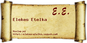 Elekes Etelka névjegykártya